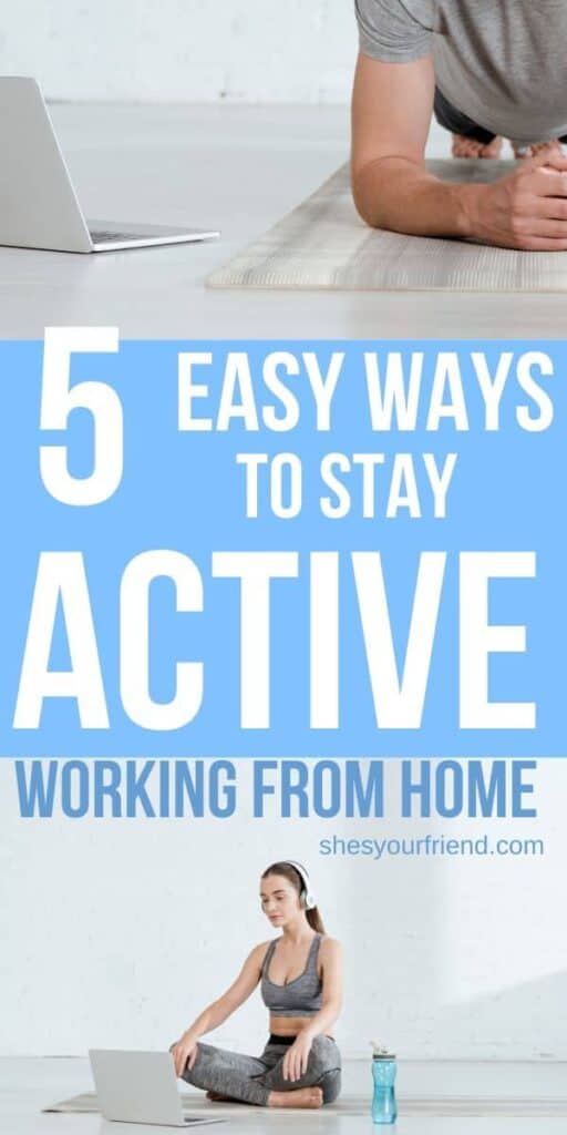 easy ways to stay active while working from home