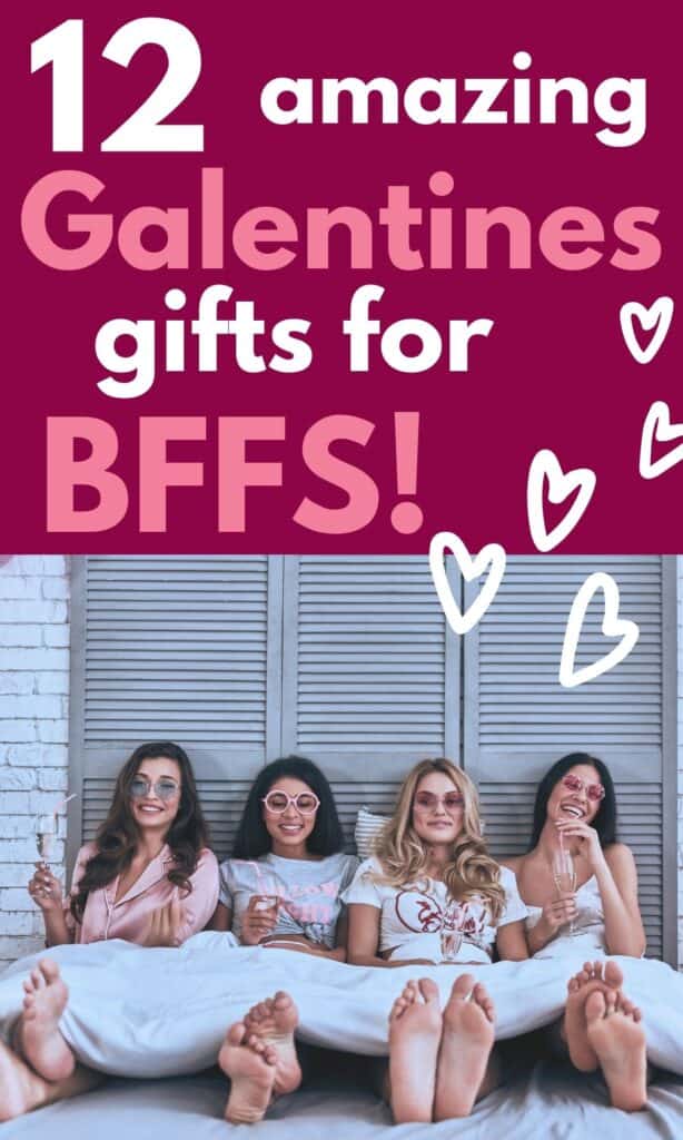 a group of four women with text overlay that reads twelve amazing galentines gifts for bffs