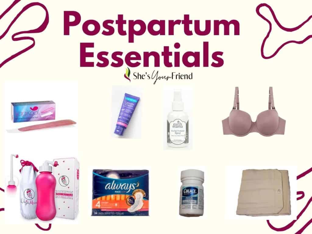 a collage showing ice pack peri bottle nipple cream pain spray nursing bra pads stool softener and a belly binder with text overlay that reads postpartum essentials