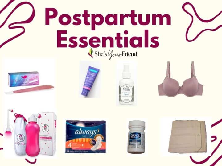 9 Postpartum Essentials (for Mom & Baby) - She's Your Friend