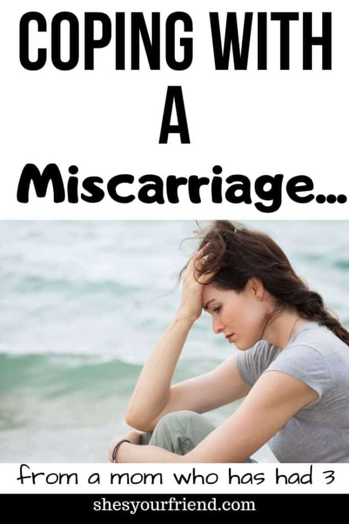 a mom trying to cope with having a miscarriage