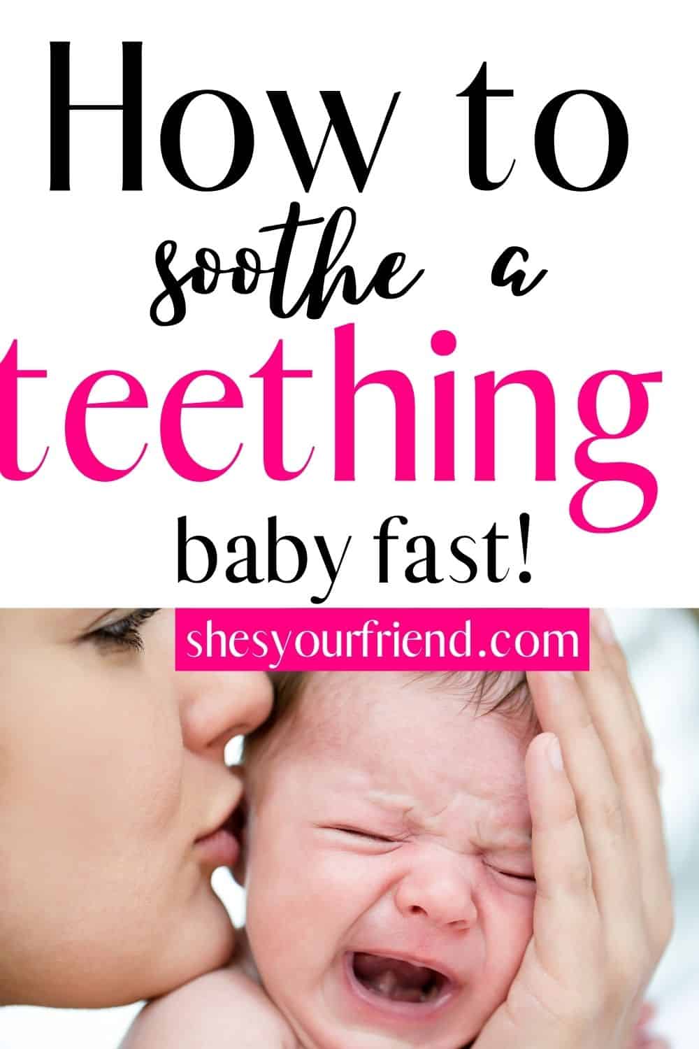 When do babies start teething ( + 7 soothing tips) - She's Your Friend