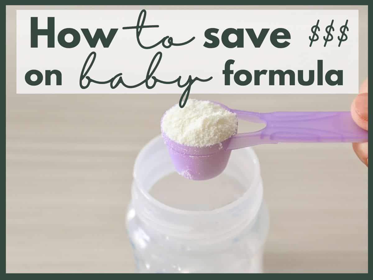 a bottle with a scoop of formula being added and text overlay that reads how to save money on baby formula