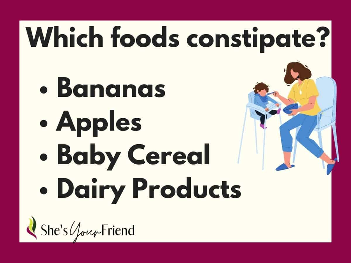 a chart showing the baby foods that constipate including bananas apples baby cereal and dairy products with a mom and baby in a high chair