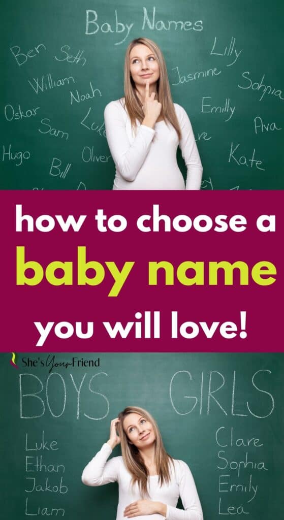 collage of a pregnant woman near a chalkboard with baby names and text overlay that reads how to choose a baby name you will love