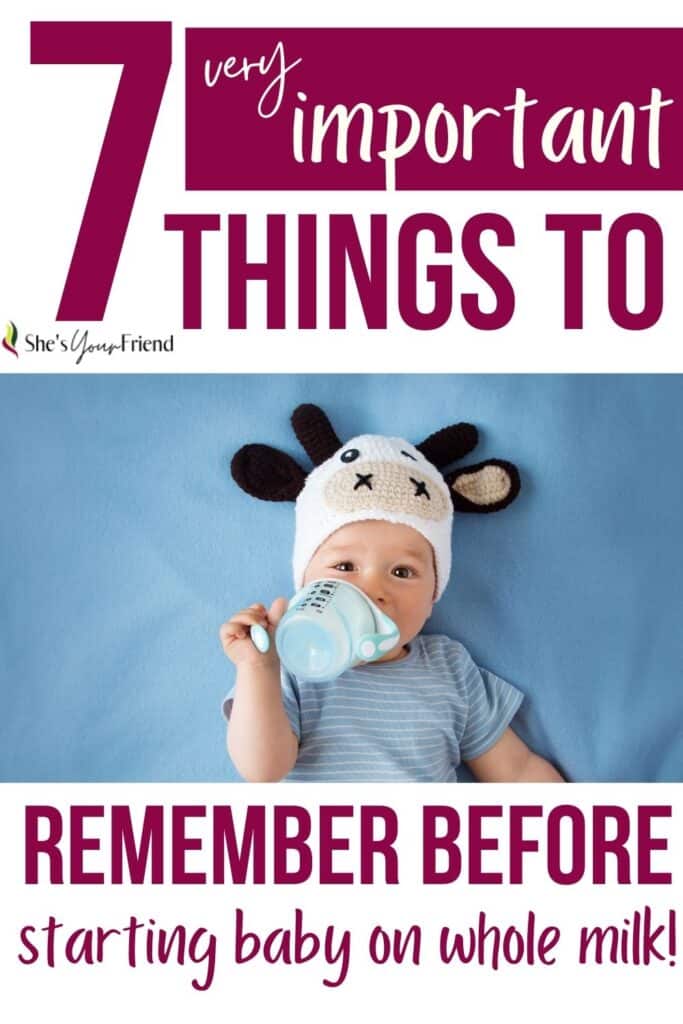 a baby drinking whole milk with text overlay that reads seven very important things to remember before starting baby on whole milk
