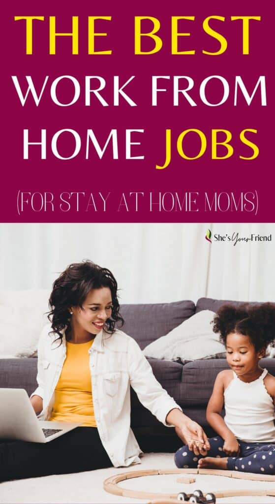 a mom sitting on the floor with her computer beside her daughter with text overlay that reads the best work from home jobs for stay at home moms