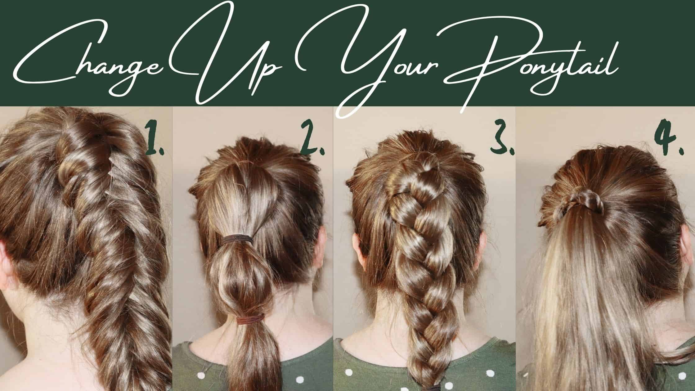 4 Easy ways to change up your ponytail - She's Your Friend