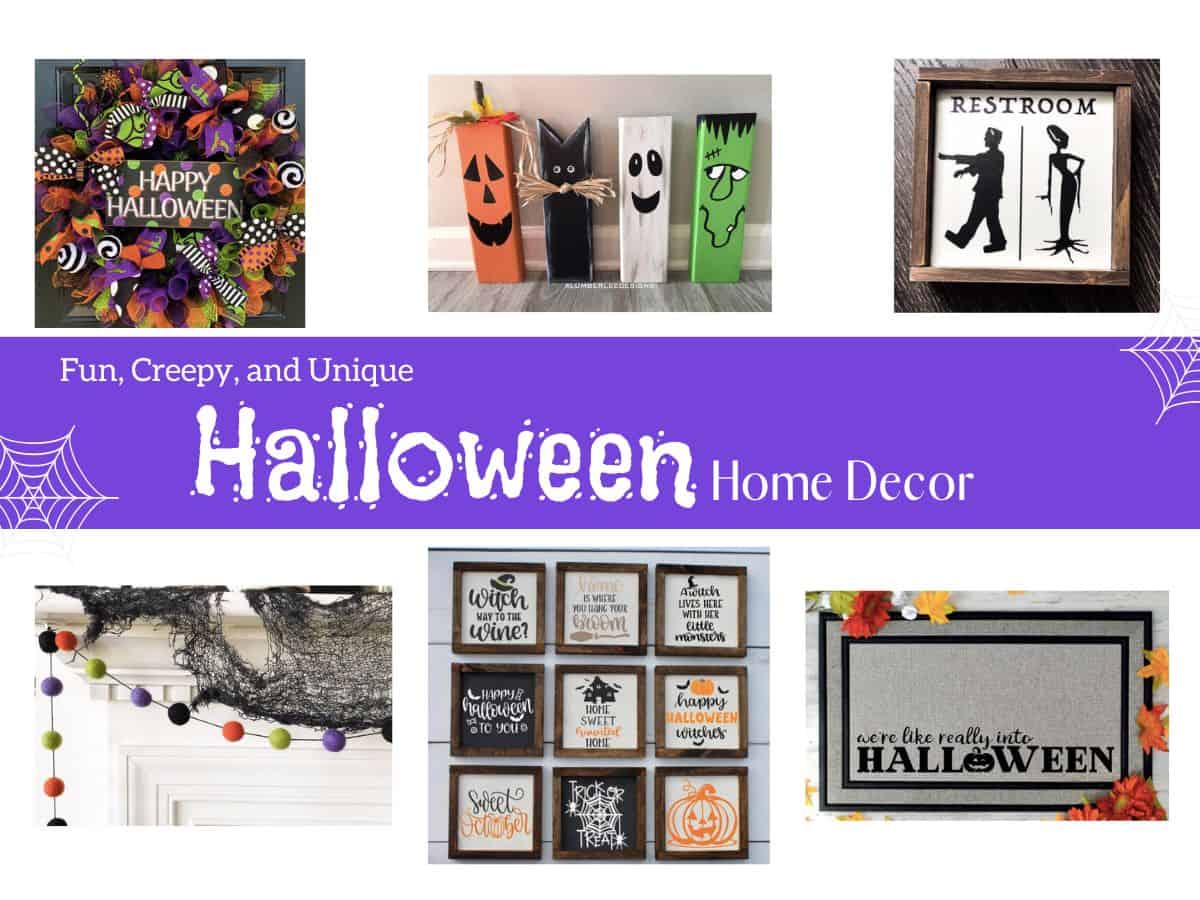 collage of different Halloween decorations with text overlay that reads fun creepy and unique halloween home decor