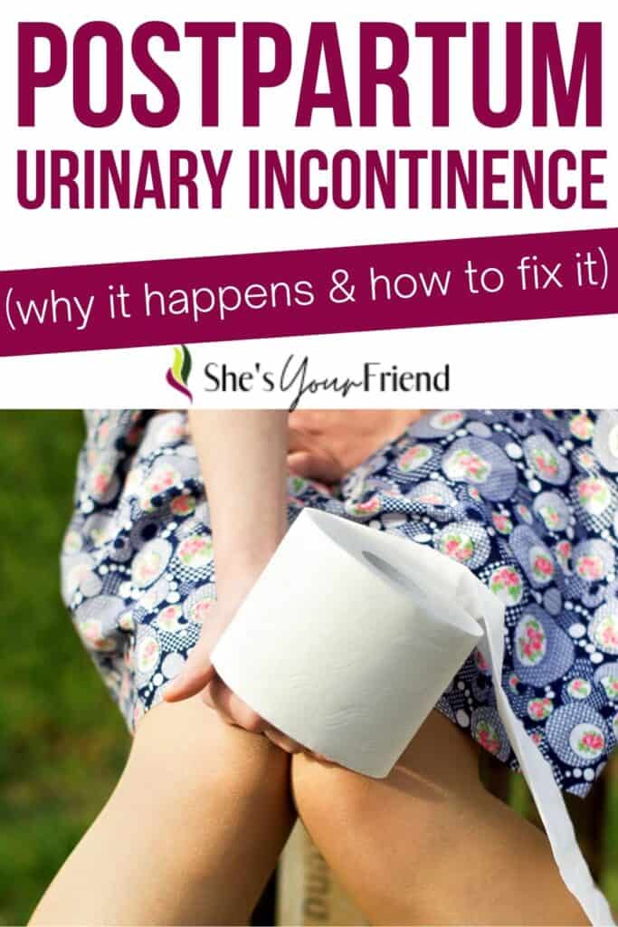 a woman holding her pee with text overlay that reads postpartum urinary incontinence why it happens and how to fix it