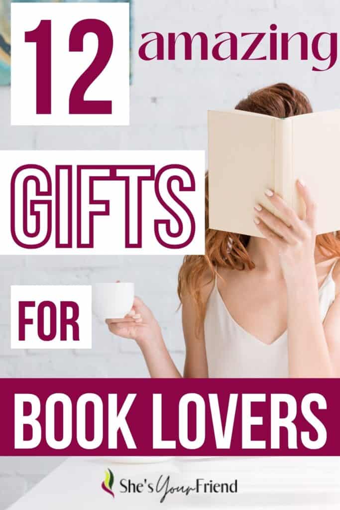 a woman holding a book with text overlay that reads twelve amazing gifts for book lovers