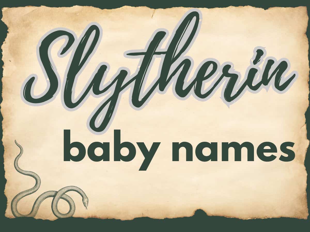 parchment that reads Slytherin baby names with a snake