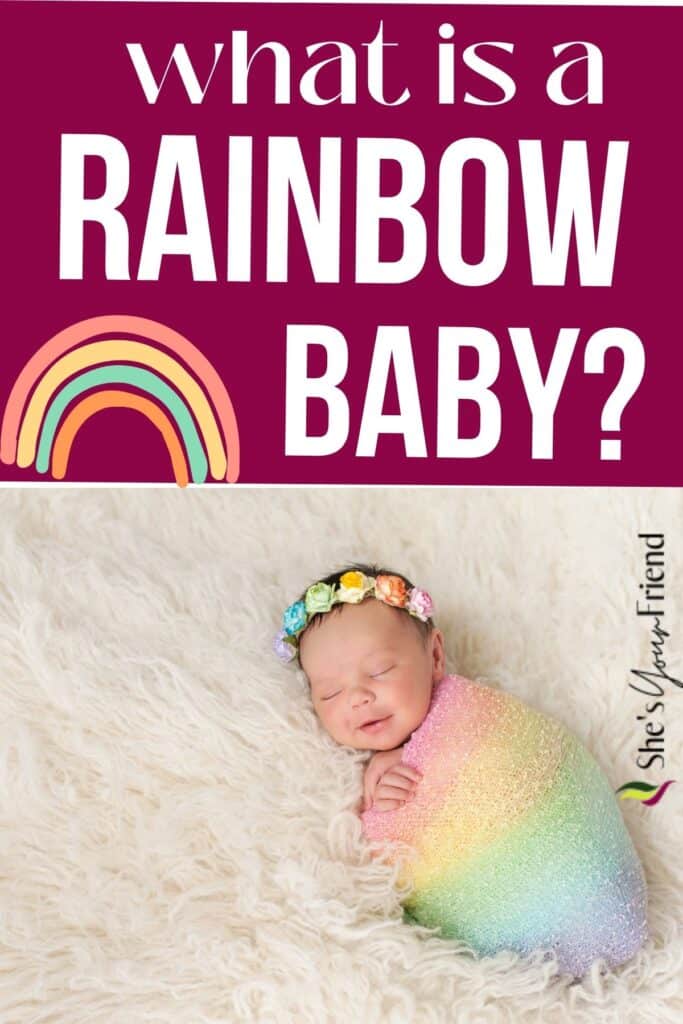 a baby swaddled in a rainbow blanket with text overlay that reads what is a rainbow baby
