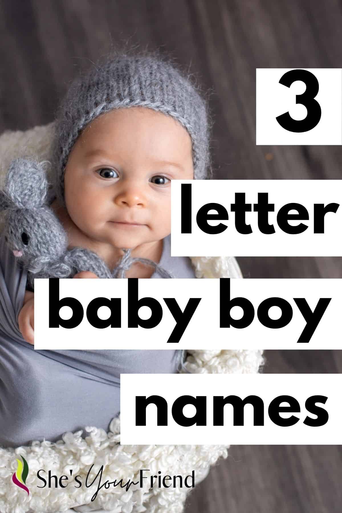 42 Handsome 3-Letter Baby Boy Names - She's Your Friend