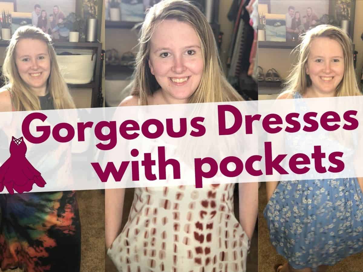 collage of a woman wearing three different dresses with text overlay that reads gorgeous dresses with pockets