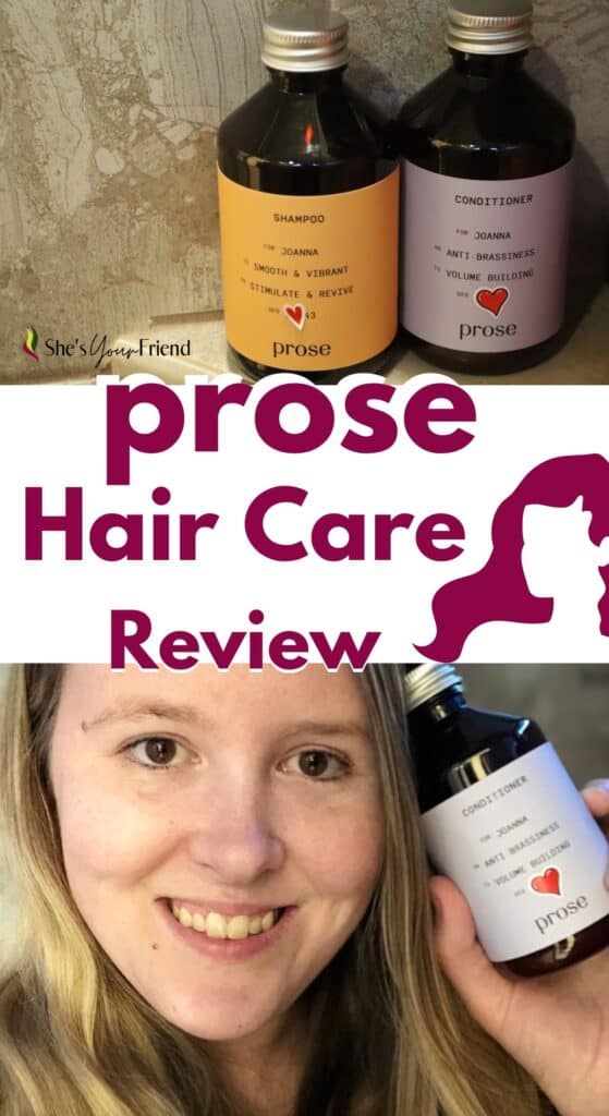 collage of prose shampoo and conditioner and a woman holding a bottle of conditioner and text overlay that reads prose hair care review