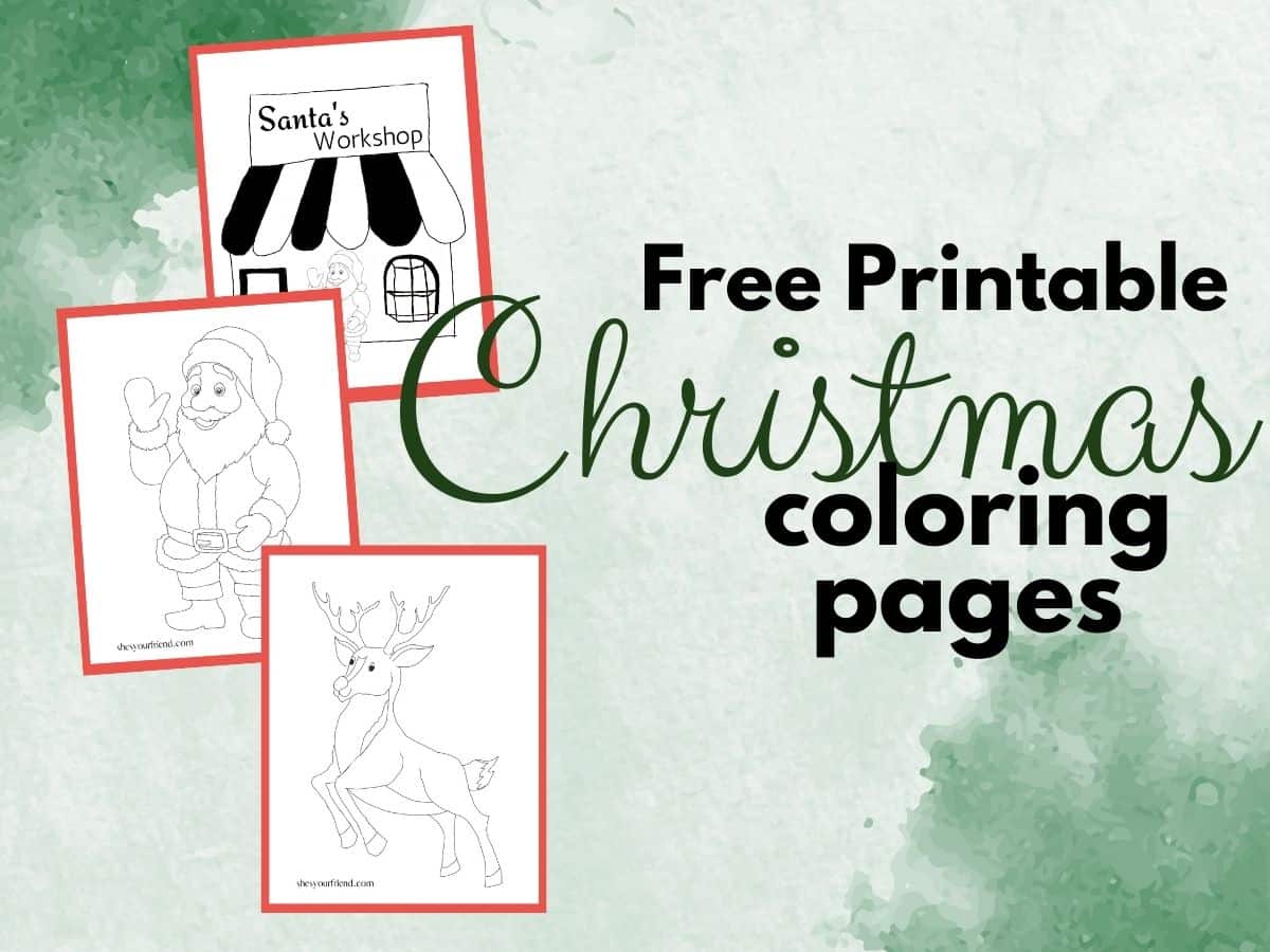 three coloring pages with text overlay that reads free printable Christmas coloring pages