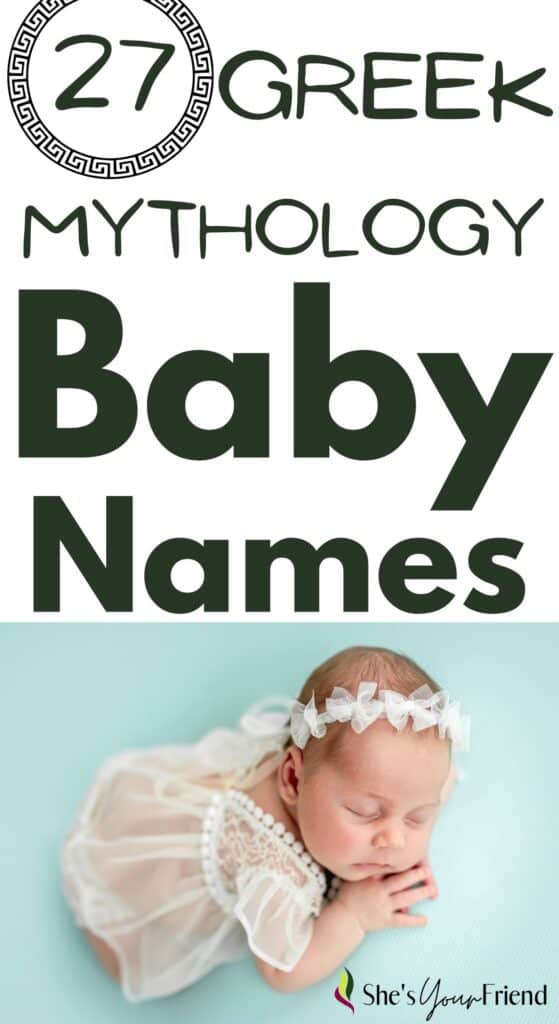 a baby wearing a dress and headband and text overlay that reads twenty seven greek mythology baby names