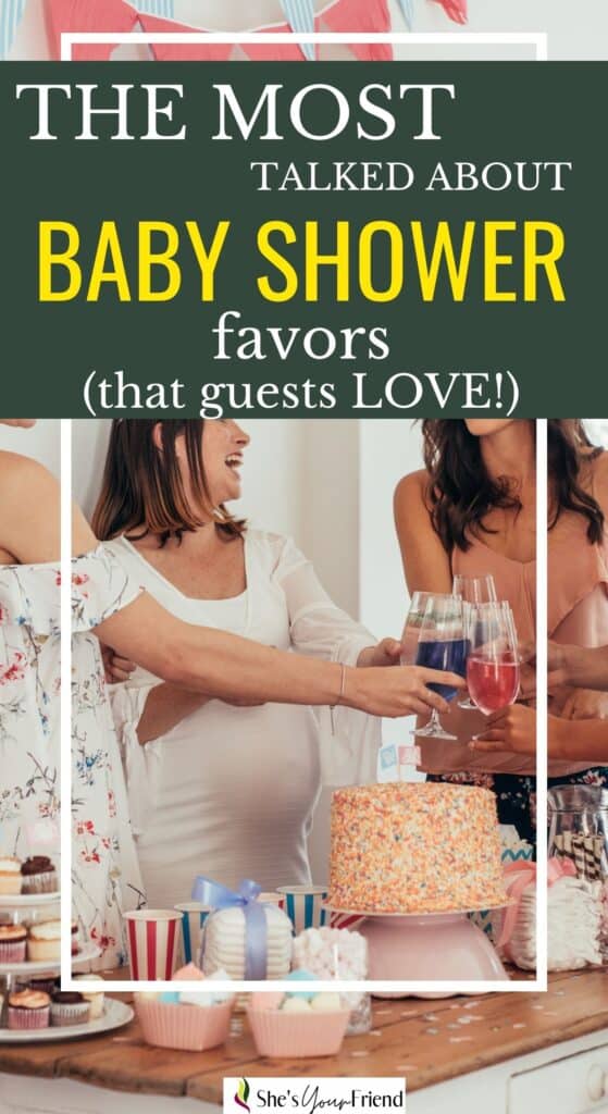 women at a baby shower with text overlay that reads the most talked about baby shower favors that guests love