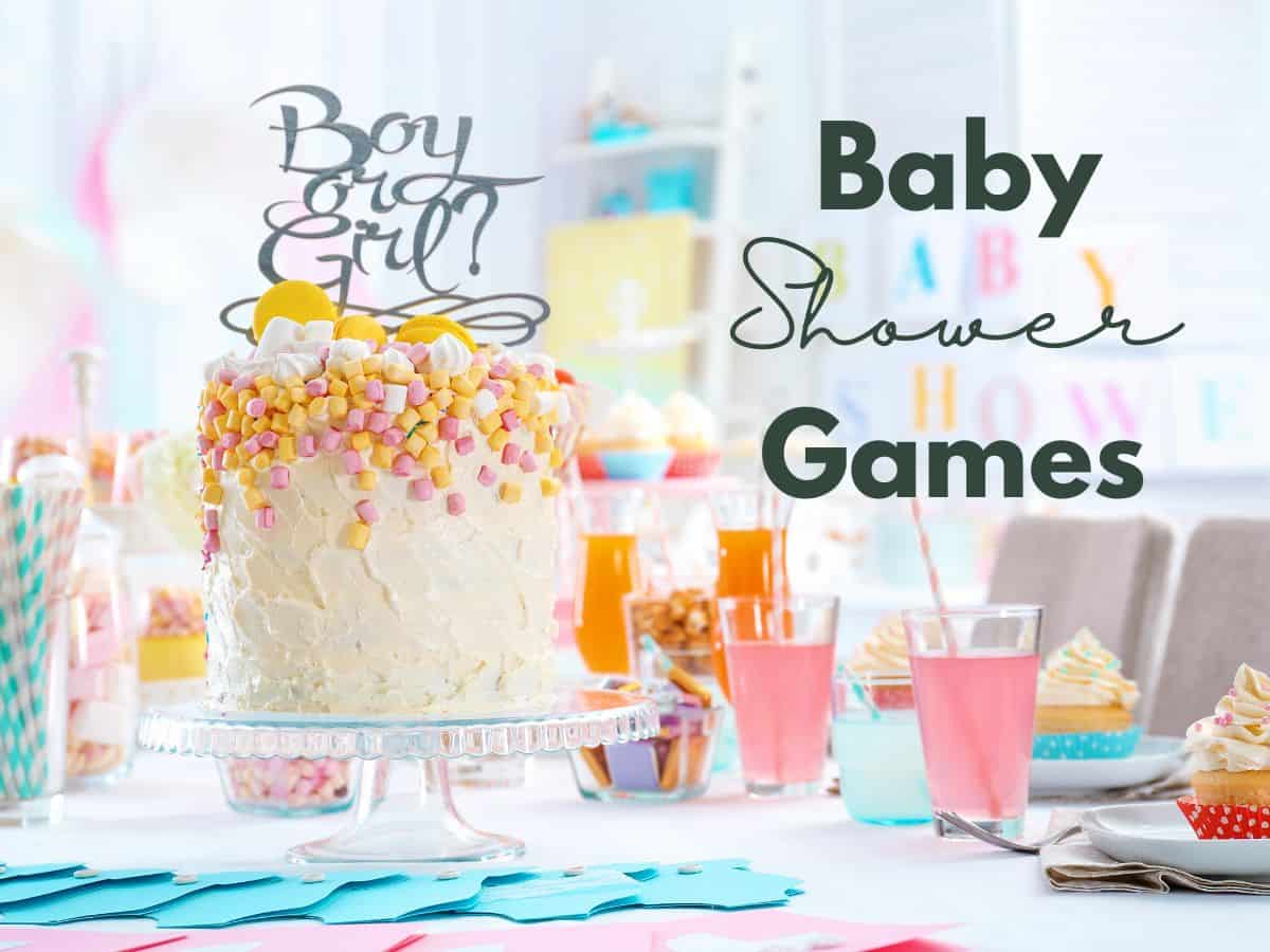 a baby shower cake and drinks with text overlay that reads baby shower games