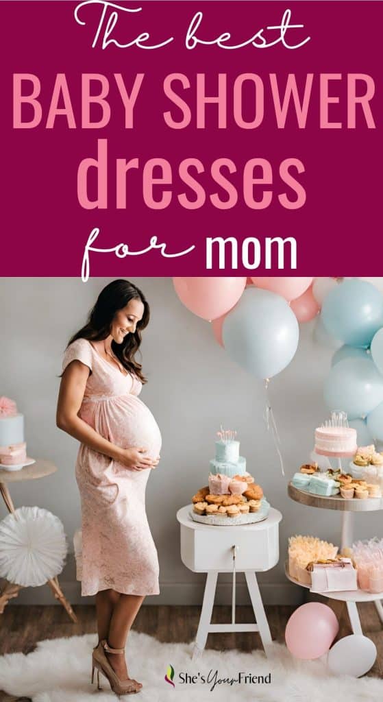 a pregnant woman at her baby shower with text overlay that reads the best baby shower dresses for mom