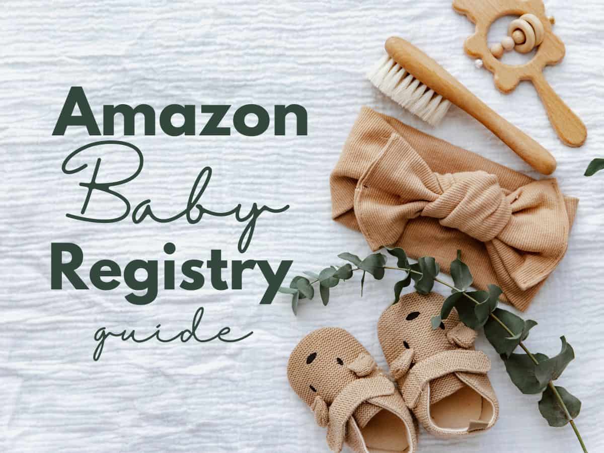 baby shoes head band hair brush and teething toy with text overlay that reads amazon baby registry guide