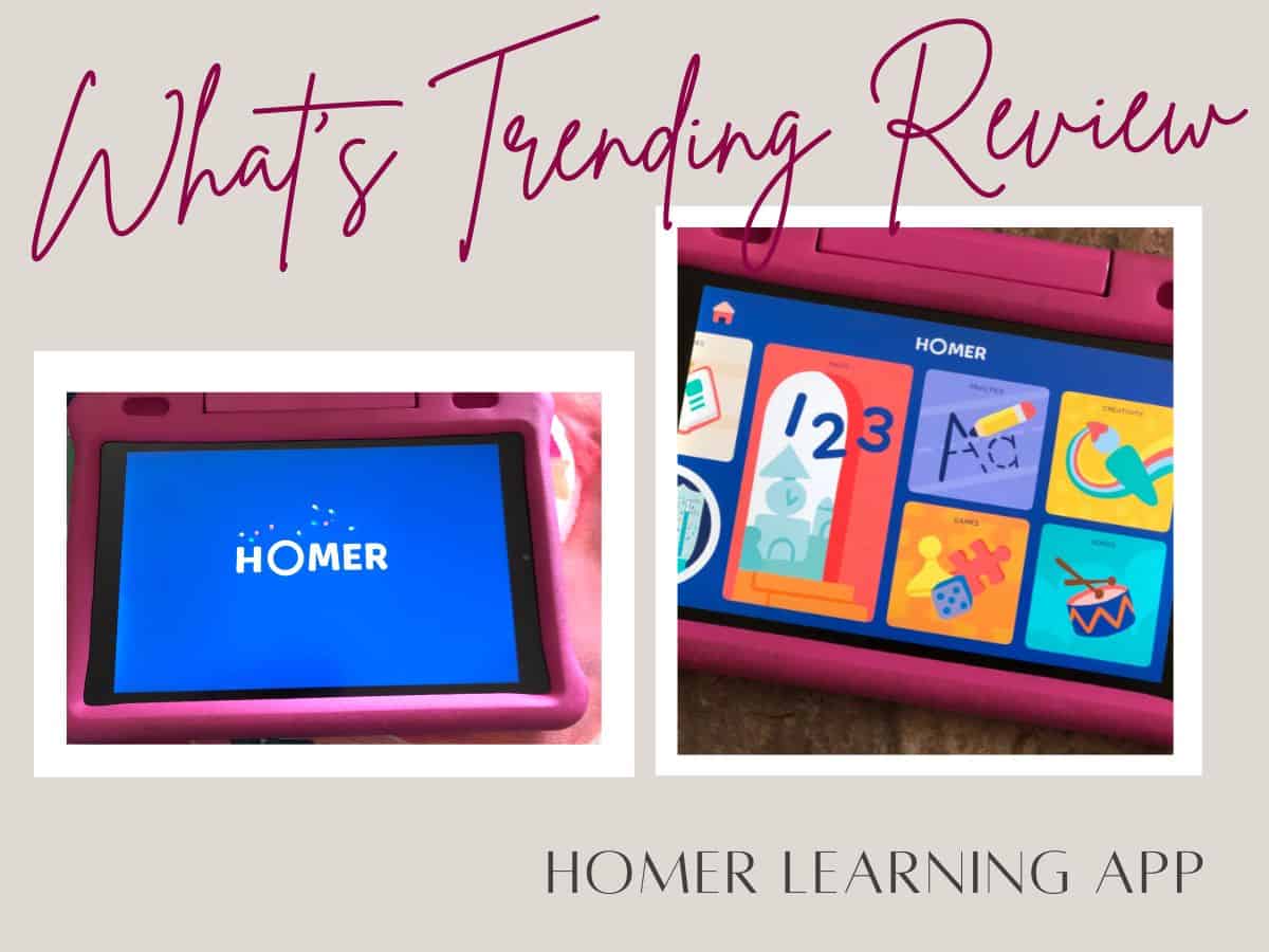 collage of a pink tablet playing the homer learning app with text overlay that reads whats trending review homer learning app