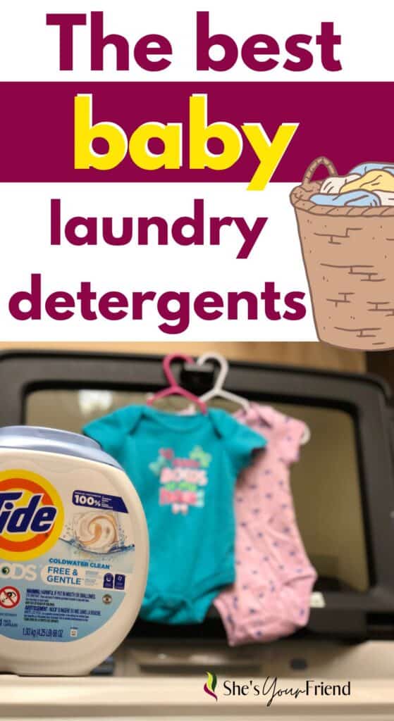 laundry detergent pods on a washer with some baby onesies nearby and text overlay that reads the best baby laundry detergents