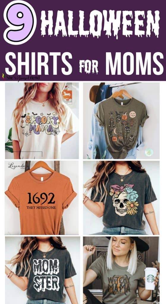 collage of six different halloween shirts with text overlay that reads nine halloween shirts for moms