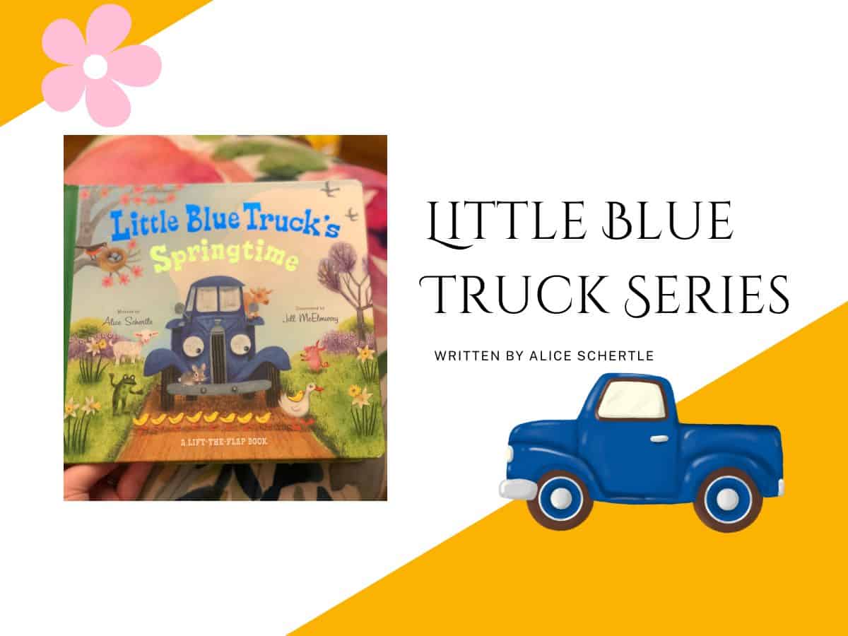 little blue truck book with text overlay that reads little blue truck series written by alice schertle