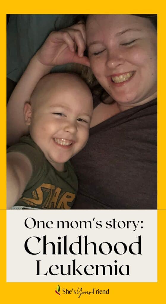 a mom and son with text overlay that reads one mom's story childhood leukemia