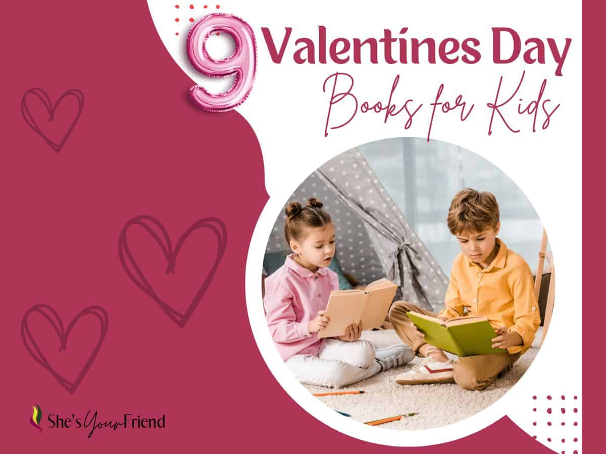 two kids reading books with text overlay that reads nine valentines day books for kids