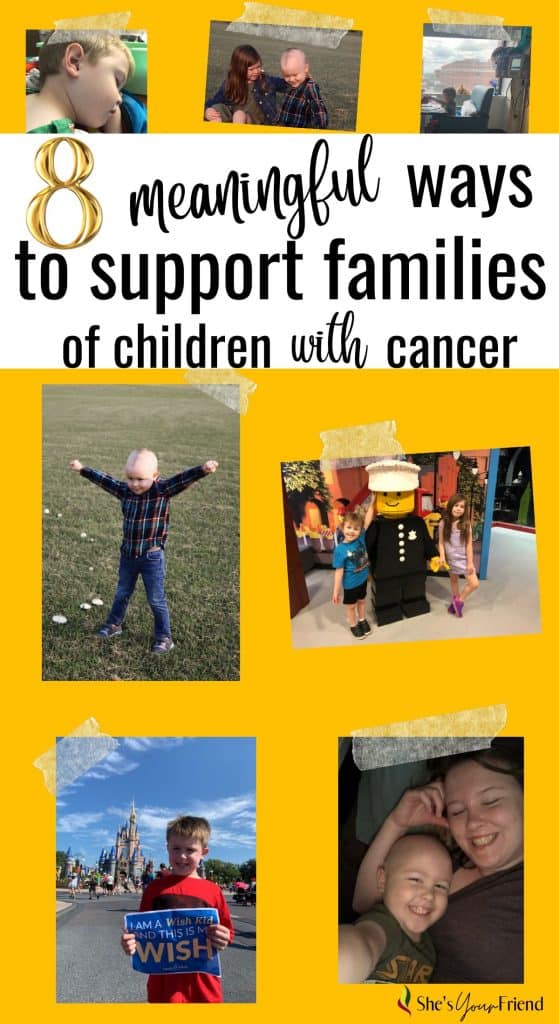 collage of seven photos of a family with text overlay that reads eight meaningful ways to support families of children with cancer