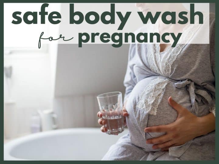 a pregnant woman sitting by a bath with text overlay that reads safe body wash for pregnancy