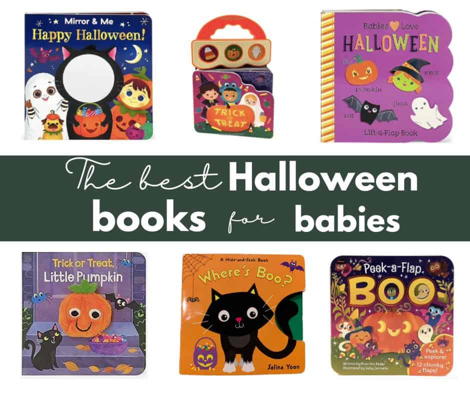 collage of six different board books with text overlay that reads the best halloween books for babies