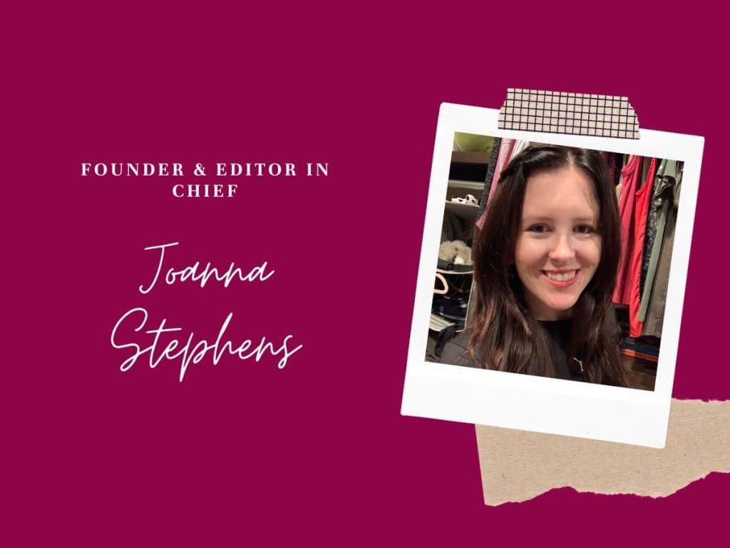 a millennial mom with text overlay that reads founder and editor in chief Joanna Stephens